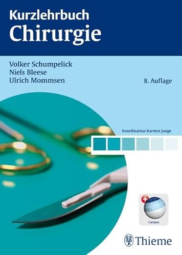 Beispielbild fr Kurzlehrbuch Chirurgie zum Verkauf von medimops