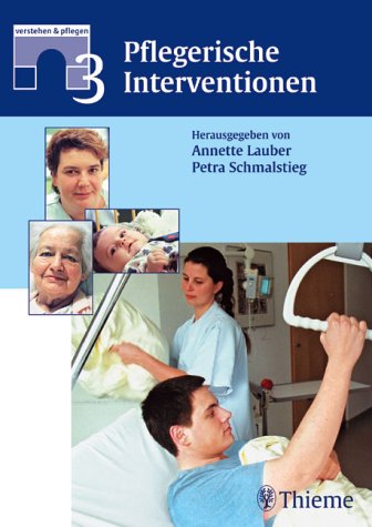 Stock image for Verstehen & Pflegen, Bd.3, Pflegerische Interventionen for sale by medimops