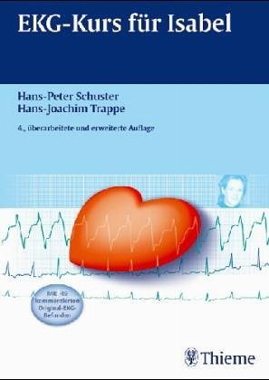 EKG-Kurs für Isabel - Schuster, Hans-Peter, Trappe, Hans-Joachim