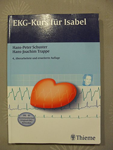 EKG-Kurs für Isabel - Schuster, Hans-Peter, Trappe, Hans-Joachim