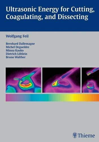 Imagen de archivo de Ultrasonic Energy for Cutting, Coagulating and Dissecting a la venta por Y-Not-Books