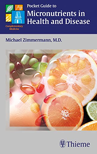 Stock image for Pocket Guide to Micronutrients in Health and Disease for sale by WorldofBooks