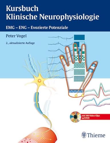 Stock image for Kursbuch Klinische Neurophysiologie (Buch + DVD): EMG - ENG - Evozierte Potentiale for sale by Studibuch