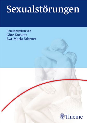 Beispielbild fr Sexualstrungen [Gebundene Ausgabe] Sexuelle Funktionsstrungen Paraphilien Sexuelle Devianz Sexuelle Traumatisierung Geschlechtsidentittsstrungen Sexualberatung Sexualitt Mensch Sexualprferenz Sexualstrung Sexualtherapie sexuelle Traumatisierung Transsexualitt Gtz Kockott Eva-Maria Fahrner Sexuelle Funktionsstrungen Paraphilien Sexuelle Devianz Sexuelle Traumatisierung Geschlechtsidentittsstrungen Sexualberatung Sexualitt Sexualprferenz Sexualstrung Sexualtherapie sexuelle Traumatisierung Transsexualitt sexuelle Probleme DGS DGPPN Sexualmedizin sexuelle Strungen sexuelle Devianz Funktionsstrungen zum Verkauf von BUCHSERVICE / ANTIQUARIAT Lars Lutzer