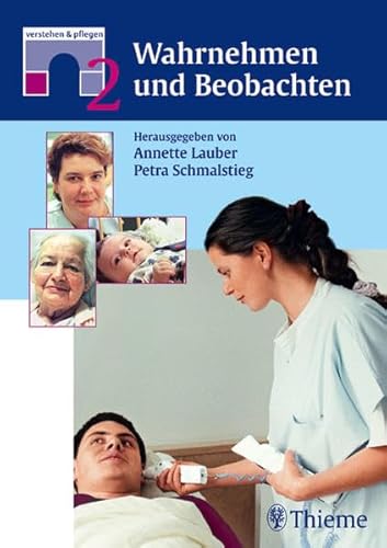 Stock image for Verstehen & Pflegen, Bd.2, Wahrnehmen und Beobachten for sale by medimops