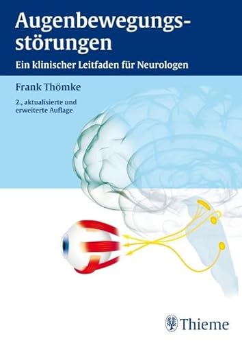 Stock image for Augenbewegungsstrungen: Ein klinischer Leitfaden fr Neurologen for sale by medimops