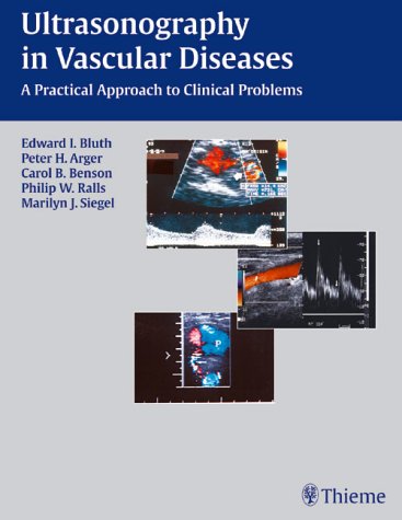 Imagen de archivo de Ultrasonography in Vascular Diseases: A Practical Approach to Clinical Problems a la venta por HPB-Red