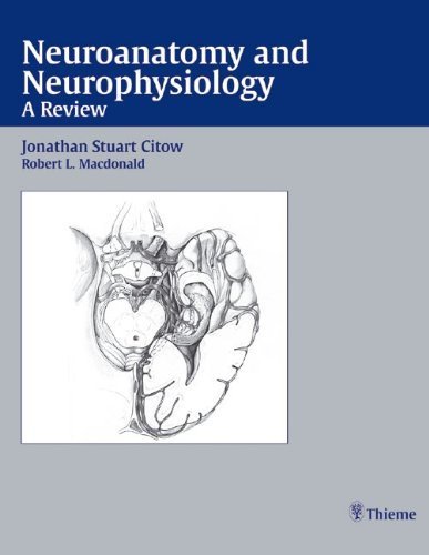 9783131292216: Neuroanatomy and Neurophysiology: A Review