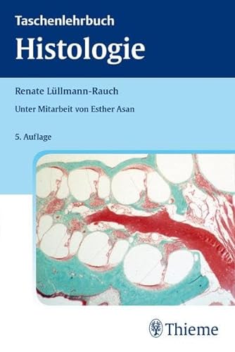Taschenlehrbuch Histologie - Renate Lüllmann-Rauch