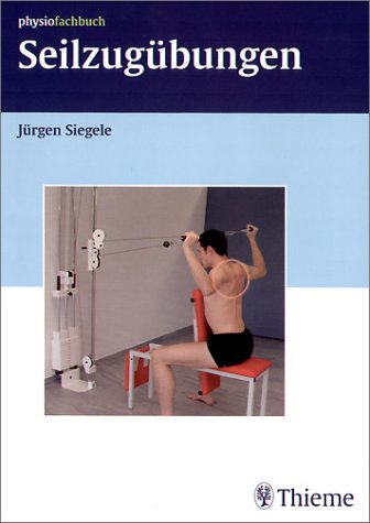 Beispielbild fr Seilzugbungen von Jrgen Siegele (Autor) zum Verkauf von BUCHSERVICE / ANTIQUARIAT Lars Lutzer