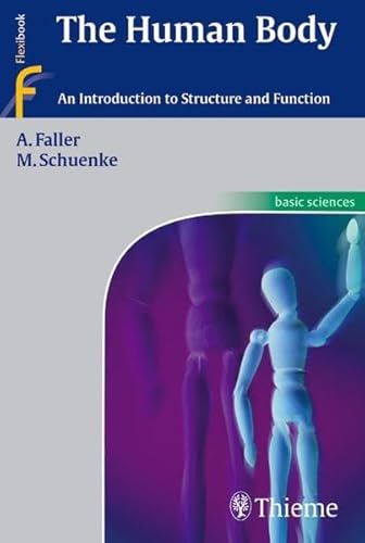 Stock image for The Human Body: An Introduction to Structure and Function for sale by GF Books, Inc.