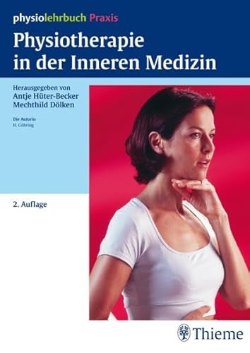 Physiotherapie in der Inneren Medizin - Hannelore Göhring