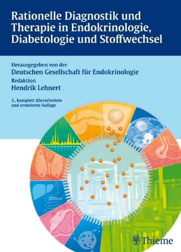 Rationelle Diagnostik und Therapie in Endokrinologie, Diabetologie und Stoffwechsel