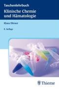 Klinische Chemie und Hämatologie Taschenlehrbuch - Dörner, Klaus, Alexander Dospil und H J Battista