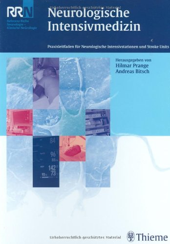 Stock image for Neurologische Intensivmedizin: Praxisleitfaden fr Neurologische Intensivstationen und Stroke Units [Gebundene Ausgabe] RRN - Referenz-Reihe Neurologie Krankheitsbilder Nervensystem diagnostische Radiologie bildgebende Verfahren Diagnose Universittsklinik Heidelberg Routine-CT Radiologische Diagnostik Arzt Thieme Medizin Ansthesie Beatmung Neurologie Neurologische Erkrankung Neuromonitoring Notfall Schlaganfall Medizin Klinische Fcher Hilmar Prange, Andreas Bitsch (Herausgeber) Michael Meiners, Peter Neumann, Jrg Rathgeber, Carl D Reimers Illustrationen Christiane von Solodkoff, Michael von Solodkoff Neurologische Intensivmedizin Die RRN setzt den Goldstandard in allen neurologischen Fragen, denn herkmmliche Handbcher werden an Tiefe, Aktualitt und Vielfalt bei weitem bertroffen.Die Reihe wird kontinuierlich ausgebaut und durch Neuauflagen aktualisiert. In den Klinikbnden werden alle klinischen Aspekte eines bestimmten Themengebietes umfassend und praxisnah dargestellt. Besond for sale by BUCHSERVICE / ANTIQUARIAT Lars Lutzer