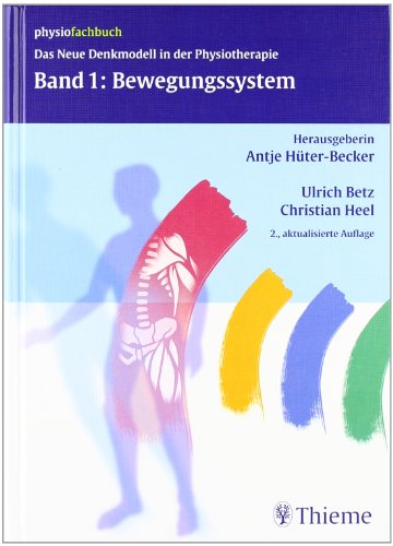 Beispielbild fr Das Neue Denkmodell in der Physiotherapie, Band 1: Bewegungssystem zum Verkauf von medimops