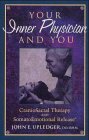 9783131304629: Your Inner Physician and You: Craniosacral Therapy and Somatoemotional Release