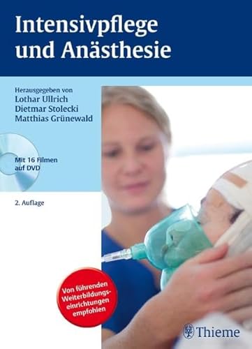 Beispielbild fr THIEMES Intensivpflege und Ansthesie Reihe, WEITERBILDUNG PFLEGE Fachpflege Intensivmedizin Ansthesiepflege Atmung Ausscheidung Beatmung Bewegung Bewusst sein Ernhrung Ernhrung Ethik Fachpflege FALLBEISPIELE Frderung Frderung Frhmobilisation Frhmobilisation Herz-Kreislauf-Regulation Hightech Intensivpatient Intensivpflege Intensivstation Intermediate Care Kommunikation Krperpflege Krperpflege Narkose NOSOK OMIALE INFEKTIONEN Onkologische Erkrankungen Orientierung Pflege Pflegeausbildung Pflegeintervention Pflegeweiterbildung Prvention Prvention Reanimation Rehabilitation Sexualitt Sexualitt Sexuelle bergriffe Sexuelle bergriffe Wahrnehmung Weaning Weiterbildung Weiterbildungsverordnung Grnewald, Matthias; Stolecki, Dietmar; Ullrich, Lothar; Bach, Dieter; Baermann-Parsen, Andrea; Bartoszek, Gabriele; Bieker, Claudia; Bone, Hans-Georg; Breitbach-Snowdon, Helga; Buck, Thomas; Duwe, Dieter; Friesacher, Heiner; Frmke, Johannes; Geitmann, Ute; Grey, Kurt; Gster, Gisela; Ha zum Verkauf von BUCHSERVICE / ANTIQUARIAT Lars Lutzer