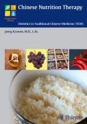Beispielbild fr Chinese Nutrition Therapy. Dietetics in Traditional Chinese Medicine (TCM) von Jrg Kastner zum Verkauf von BUCHSERVICE / ANTIQUARIAT Lars Lutzer