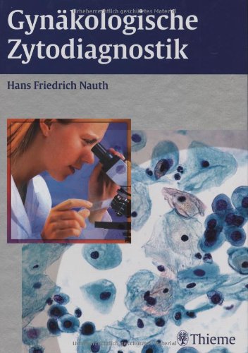 Stock image for Gynkologische Zytodiagnostik Nauth, Hans Friedrich for sale by BUCHSERVICE / ANTIQUARIAT Lars Lutzer