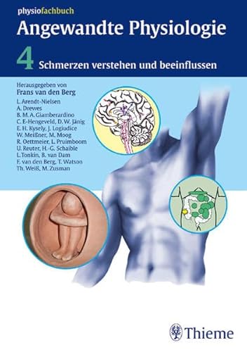 Stock image for Angewandte Physiologie 4. Schmerzen verstehen und beeinflussen Thieme physiofachbuch [Gebundene Ausgabe] Schmerzpatienten Schmerztherapie Physikalische Therapie Physiotherapie Medizin Pharmazie Gesundheitsfachberufe Physiotherapie Ergotherapie Ausbildung Prfung Anatomie Physiologie Bewegungsapparat HumanMedizin Medizinische Fachberufe Manuelle Therapie Physikalische Therapie Physiologie Hand-/Lehrbcher Physiotherapie Schmerz Frans van den Berg (Autor) Co-Autor Lars Arendt-Nielsen, Asbjrn M Drewes, Maria A Giamberardino Illustrationen Karin Baum Vorwort Udo Wolf Physiologie Physikalische Therapie Physiotherapie Schmerzpatienten Schmerztherapie Schmerz ist der hufigste Grund fr eine Verordnung fr Physiotherapie. Physiotherapeuten wissenUm Schmerzpatienten gerecht zu werden, brauchen sie ein grundstzliches Verstndnis fr Schmerzursachen, Schmerzmechanismen und Schmerzverarbeitung und ein breites therapeutisches Handlungsspektrum von der Manualtherapie bis zur integrativen Bewegung for sale by BUCHSERVICE / ANTIQUARIAT Lars Lutzer