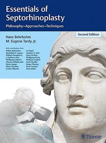 9783131319128: Essentials of Septorhinoplasty: Philosophy, Approaches, Techniques