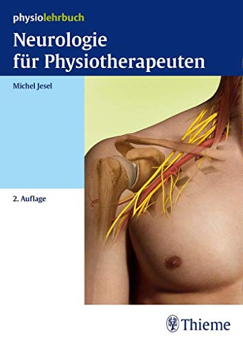 9783131321121: Neurologie fr Physiotherapeuten: physiolehrbuch Krankheitslehre