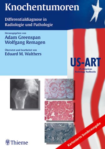 Imagen de archivo de Knochentumoren: Differentialdiagnose in Radiologie und Pathologie a la venta por medimops