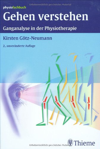 Beispielbild fr Gehen verstehen: Ganganalyse in der Physiotherapie zum Verkauf von medimops