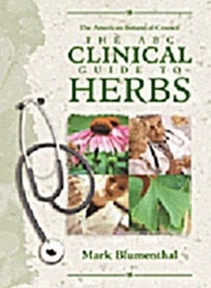 Imagen de archivo de The ABC Clinical Guide to Herbs a la venta por Books of the Smoky Mountains