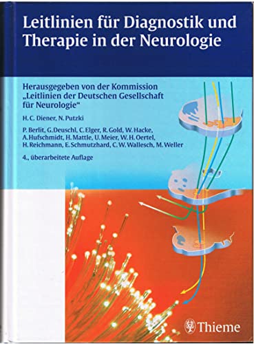 Stock image for Leitlinien fr Diagnostik und Therapie in der Neurologie Diener, Hans Christoph; Ackermann, Hermann; Arendt, Gabriele; Baron, Ralf; Beer, Ronny; Berlit, Peter-Dirk; Bien, Christian; Birklein, Frank; Bischoff, Christian; Brandt, Thomas; Deuschl, Gnther; Diehl, Rolf R.; Dietz, Volker; Elger, Christian E.; Fabender, Klaus; Frderreuther, Stefanie; Gerloff, Christian; Gold, Ralf; Haberl, Roman; Hacke, Werner; Hamann, Gerhard F.; Hartung, Hans-Peter; Heckmann, Josef Georg; Hermann, Wieland; Herzog, Jan; Hesse, Stefan; Heu, Dieter; Hufschmidt, Andreas; Jost, Wolfgang; Kaiser, Reinhard; Karnath, Hans-Otto; Kastrup, Oliver; Klockgether, Thomas; Kornblum, Cornelia; Kurthen, Martin; Lang, Christoph J. G.; Lindemuth, Rainer; Ludolph, Albert C.; Maschke, Matthias; Mattle, Heinrich; May, Arne; Mayer, Geert; Meinck, Hans-Michael; Meyding-Lamad, Uta; Mller, Sandra; Mller, Sandra Verena; Mllges, Wolfgang; Nau, Roland; Nelles, Gereon; Oertel, Wolfgang H.; Paulus, Walter; Pfister, Hans-Walter; Pr for sale by biblioMundo