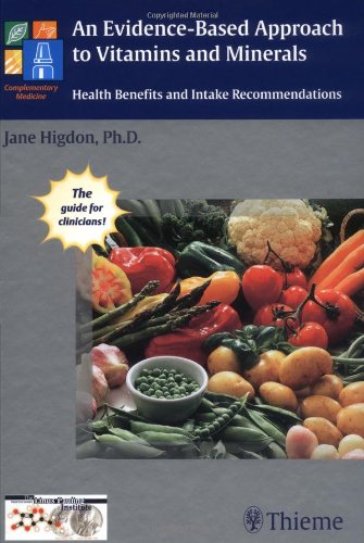 Imagen de archivo de An Evidence-Based Approach to Vitamins and Minerals: Health Implications and Intake Recommendations a la venta por Front Cover Books
