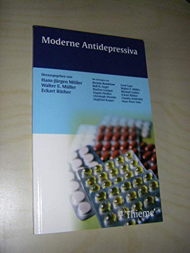 Beispielbild fr Moderne Antidepressiva Mller, Hans-Jrgen; Mller, Walter E.; Rther, Eckart; Bandelow, Borwin and Engel, Rolf R. zum Verkauf von BUCHSERVICE / ANTIQUARIAT Lars Lutzer