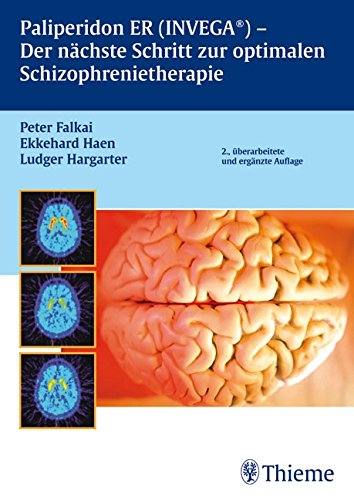 Paliperidon ER (INVEGA) - Der nächste Schritt zur optimalen Schizophrenietherapie.