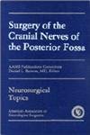 Surgery of the Cranial Nerves of the Posterior Fossa (9783131348418) by Barrow