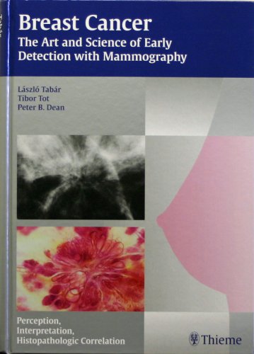 Beispielbild fr Breast Cancer: The Art and Science of Early Detection With Mammography: Perception, Interpretation, Histopathologic Correlation zum Verkauf von Ammareal