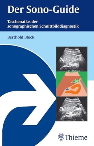 9783131358615: Der Sono-Guide: Taschenatlas der sonographischen Schnittbilddiagnostik