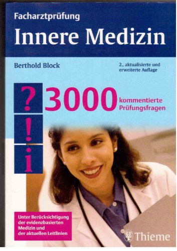 Beispielbild fr Facharztprfung. Innere Medizin. 3000 kommentierte Prfungsfragen zum Verkauf von medimops