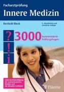 9783131359520: Facharztprfung Innere Medizin: 3000 kommentierte Prfungsfragen