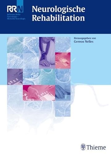 Beispielbild fr Neurologische Rehabilitation (Reihe, NEUROLOGIE REF.-R.) Nelles, Gereon; Ackermann, Hermann; Altenmller, Eckart; Beer, Serafin; Daum, Irene; Fink, Gereon Rudolph; Heide, Wolfgang; Hesse, Stefan; Hummelsheim, Horst; Jeschke, Cornelia; Jbges, Michael; Karbe, Hans; Kesselring, Jrg; Koenig, Eberhard; Kmmerling, Rolf; Kst, Jutta; Liepert, Joachim; Masur, Harald; Mauritz, Karl-Heinz; Mertl-Rtzer, Marion; Nacimiento, Wilhelm; Pfeiffer, Gustav; Quintern, Jochen; Renner, Caroline; Schupp, Wilfried; Steube, Diethard; Suchan, Boris; Werner, Cordula; Woldag, Hartwig; Wormland, Berthold; Zihl, Josef; van Schayck, Rudolf; Deuschl, Gnther; Diener, Hans Christoph; Hopf, Hanns Christian and Reichmann, Heinz zum Verkauf von BUCHSERVICE / ANTIQUARIAT Lars Lutzer