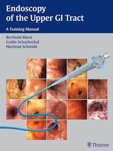 Beispielbild fr Endoscopy of the Upper GI Tract zum Verkauf von Blackwell's