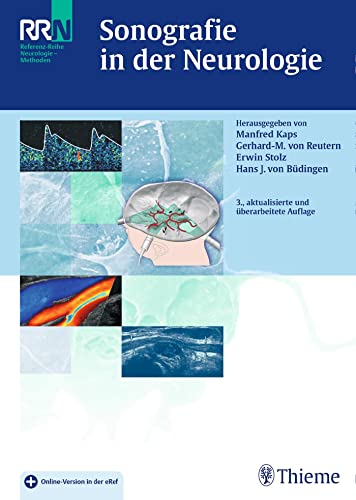 Imagen de archivo de Ultraschall in der Neurologie (Reihe, NEUROLOGIE REF.-R.) [Gebundene Ausgabe] Radiologie Bildgebende Verfahren Sonographie Echokardiographie Bildgebendes Diagnoseverfahren Blutgefe Dopplerverfahren HumanMedizin Klinische Fcher Neurologe Sonografie Ultraschall Ultraschalldiagnostik Ultraschall Sonographie Medizin Pharmazie Klinik Praxis Neurologie Kliniken Praxen Manfred Kaps (Autor), Erwin Peter Stolz (Autor), Hans Joachim von Bdingen (Autor), Gerhard-Michael von Reutern (Autor), Dirk Wolfgang Droste (Mitwirkende), Martin Eicke (Mitwirkende), Tibo Gerriets (Mitwirkende), Henrich Kele (Mitwirkende), Carl-Detlev Reimers (Mitwirkende), Bernhard Rosengarten (Mitwirkende), Gnter Seidel (Mitwirkende), Michael Woydt (Mitwirkende), Gnther Deuschl (Series Editor), Hans Christoph Diener (Series Editor), Hanns Christian Hopf (Series Editor), Heinz Reichmann (Series Editor) a la venta por BUCHSERVICE / ANTIQUARIAT Lars Lutzer