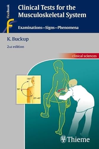 Stock image for Clinical Tests for the Musculoskeletal System: Examinations - Signs - Phenomena for sale by Books of the Smoky Mountains