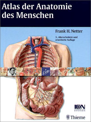 Beispielbild fr Atlas der Anatomie des Menschen (Gebundene Ausgabe) von Frank H. Netter zum Verkauf von BUCHSERVICE / ANTIQUARIAT Lars Lutzer