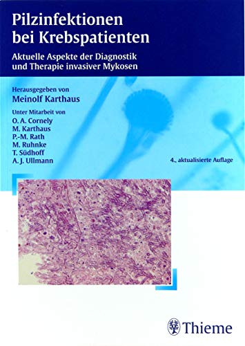 Beispielbild fr Pilzinfektionen bei Krebspatienten. Aktuelle Aspekte der Diagnostik und Therapie invasiver Mykosen zum Verkauf von medimops