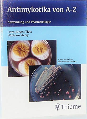 Stock image for Antimykotika von A-Z. Anwendung und Pharmakologie for sale by medimops