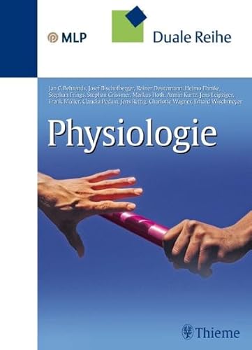 Physiologie : 93 Tabellen. Jan C. Behrends . [Zeichn.: Karin Baum .] / Duale Reihe - Behrends, Jan C. (Mitwirkender)