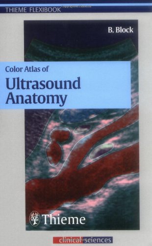 Beispielbild fr Color Atlas of Ultrasound Anatomy zum Verkauf von HPB-Ruby