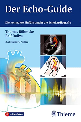 Stock image for Der Echo-Guide: Die kompakte Einfhrung in die Echokardiografie for sale by medimops