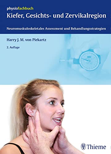 Stock image for Kiefer, Gesichts- Und Zervikalregion: Neuromuskuloskeletale Untersuchung, Therapie Und Mangagement for sale by Revaluation Books
